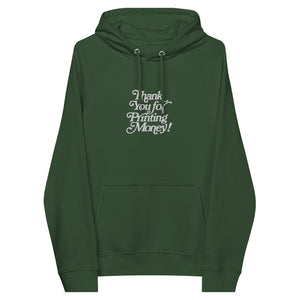 Thank You for Printing Money embroidered hoodie