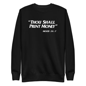 Thou Shall Print Money Unisex Fleece Pullover