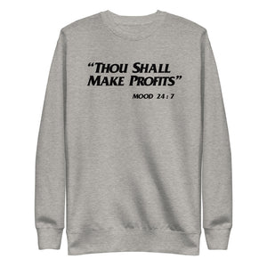 Thou Shall Make Profits Unisex Fleece Pullover