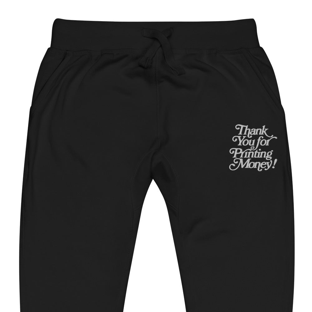 Embroidered Thank You For Printing Money Unisex fleece sweatpants