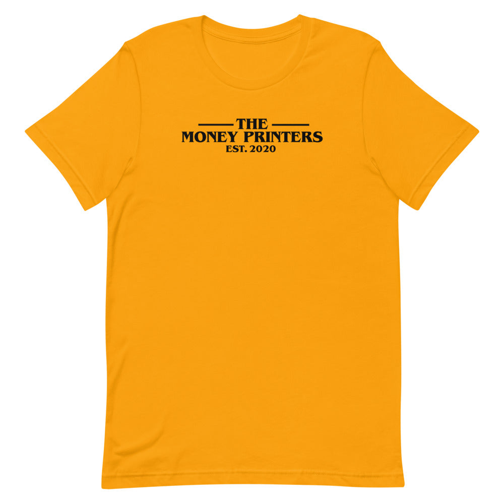 The Money Printers Short-Sleeve Original Unisex T-Shirt