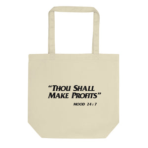 Thou Shall Make Profits Eco Tote Bag