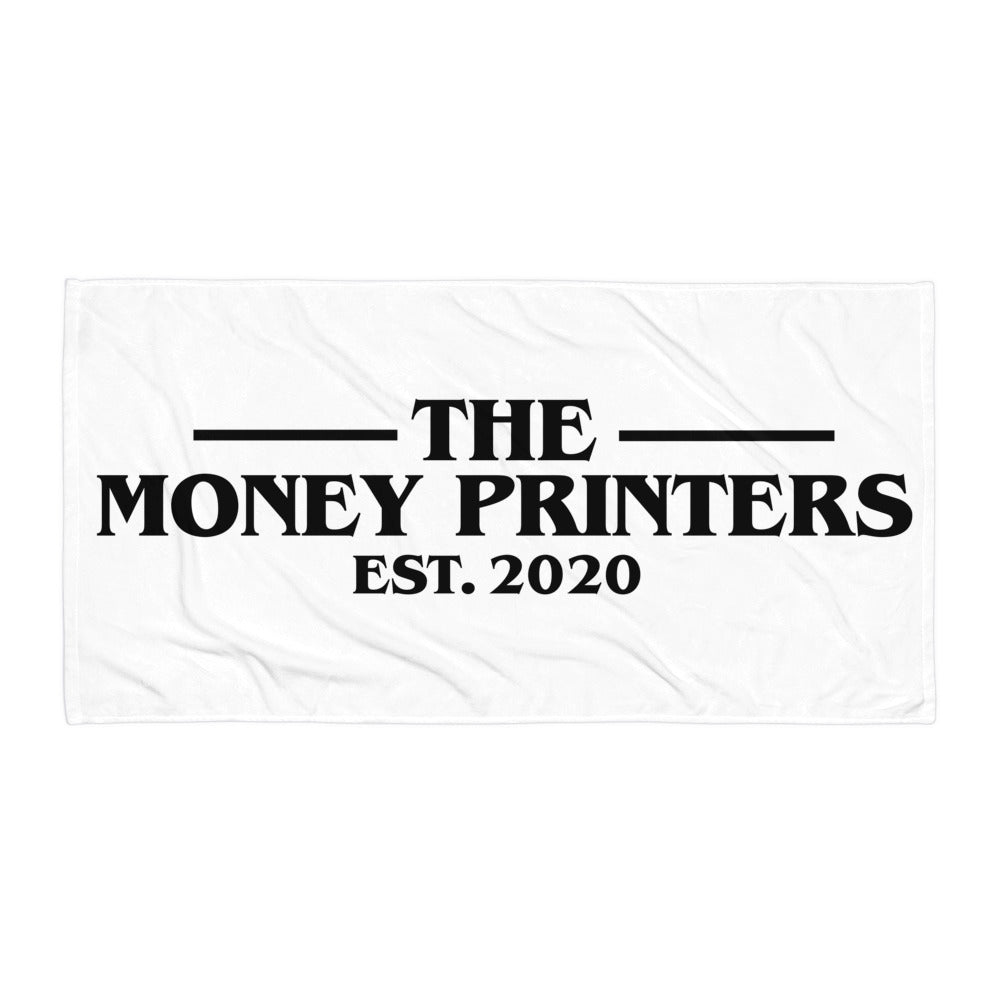 The Money Printers Towel