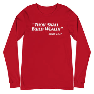 Thou Shall Build Wealth Unisex Long Sleeve Tee