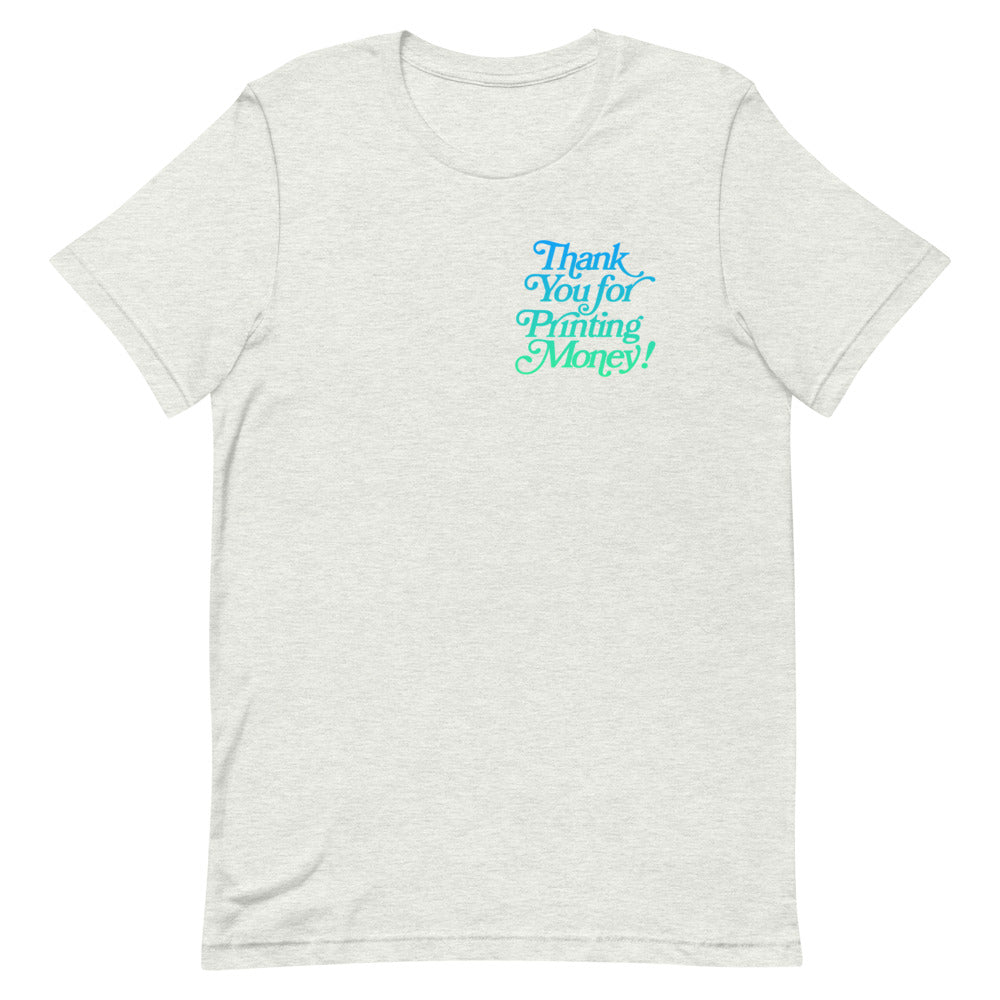 Thank You For Printing Money Gradient T-Shirt