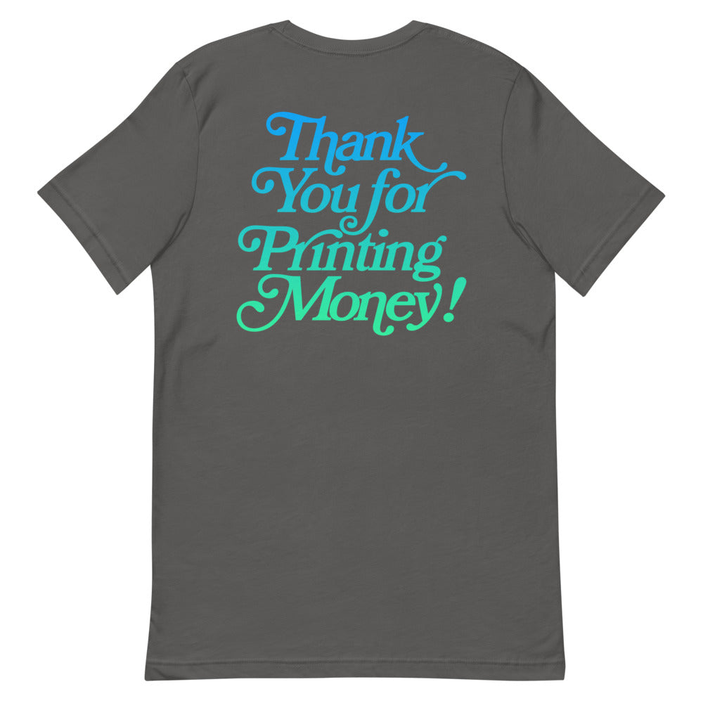Thank You For Printing Money Gradient T-Shirt