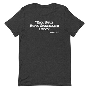 Thou Shall Break Generational Curses Short-Sleeve Unisex T-Shirt