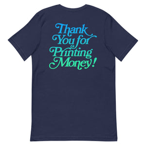 Thank You For Printing Money Gradient T-Shirt