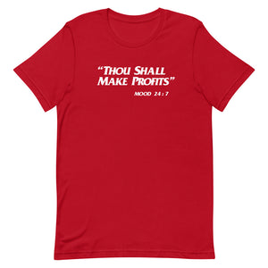 Thou Shall Make Profits Short-Sleeve Unisex T-Shirt