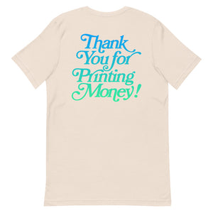 Thank You For Printing Money Gradient T-Shirt