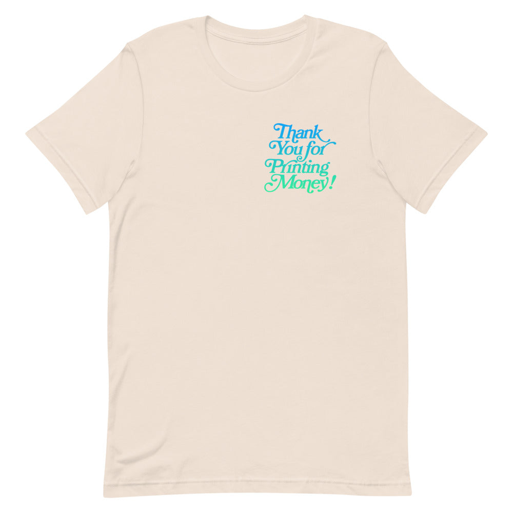 Thank You For Printing Money Gradient T-Shirt