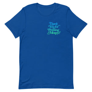 Thank You For Printing Money Gradient T-Shirt